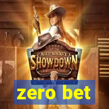 zero bet